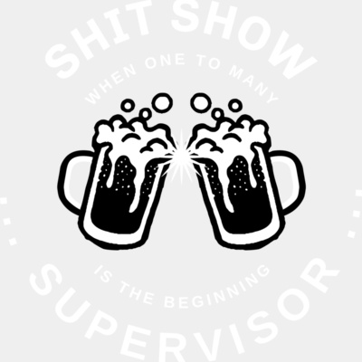 Shit Show Supervisor Thumbnail